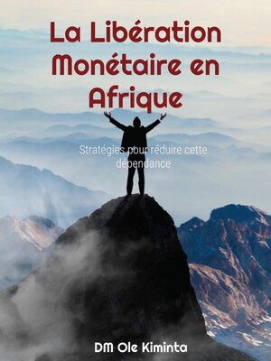 cover image of La Libération Monétaire en Afrique